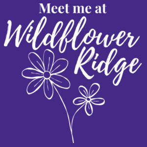 Meet Me At Wildflower Ridge - Cloke Mens Standard Crew  Design