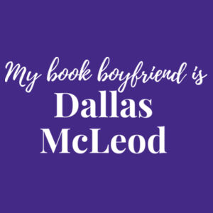 My Book Boyfriend is Dallas McLeod - Cloke Mens Outline Tee Design