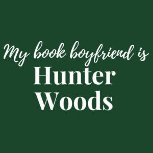My Book Boyfriend is Hunter Woods - AS Colour Mens Supply Crew Design