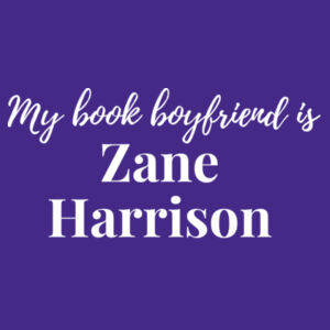 My Book Boyfriend is Zane Harrison - Cloke Mens Standard Crew  Design