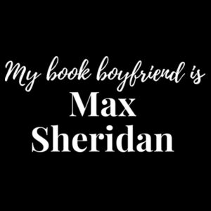 My Book Boyfriend is Max Sheridan - AS Colour Mens Supply Crew Design