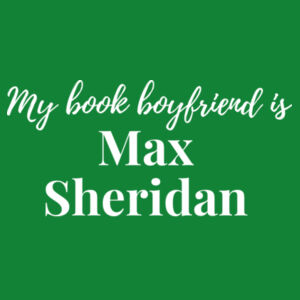 My Book Boyfriend is Max Sheridan - Thread Project Unisex Epic Tee Design