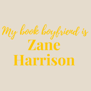 My Book Boyfriend is Zane Harrison - Heavy Duty Canvas Tote Bag Design