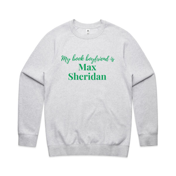 My Book Boyfriend is Max Sheridan - AS Colour Mens Supply Crew Thumbnail